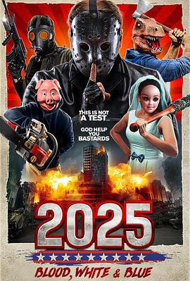 2025: Blood, White & Blue}
